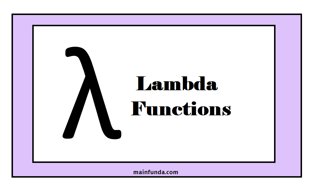 Lambda in C++ 11 | Main Funda